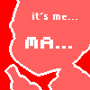 IT�S ME... MAINTRIX