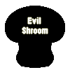 Evil Mushroom
